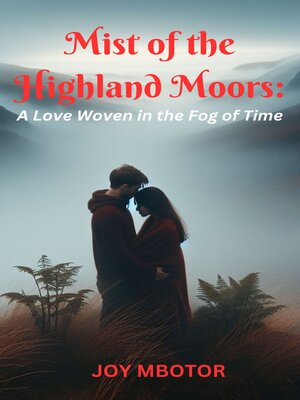 cover image of Mist of the Highland Moors